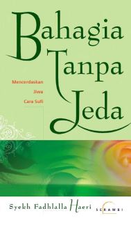 Bahagia Tanpa Jeda